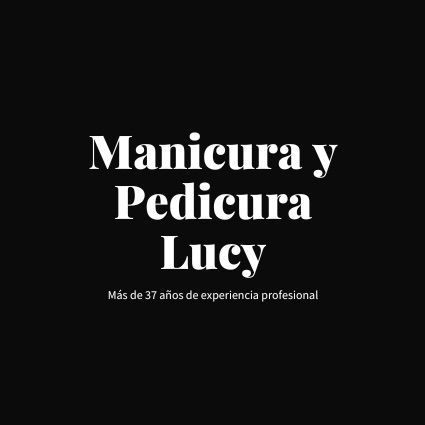 Manicura y Pedicura Lucy